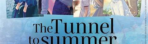 The Tunnel to Summer, the Exit of Goodbye